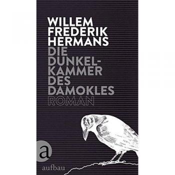Hermans, Willem Frederik Die Dunkelkammer Des Damokles: Roman