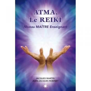 Atma, le reiki niveau Maître enseignant