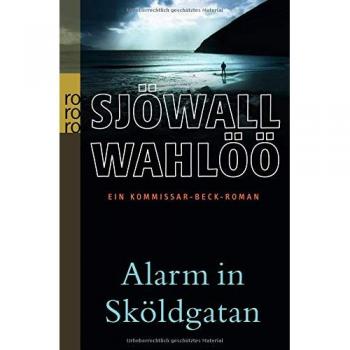Alarm in Sköldgatan: Ein Kommissar-Beck-Roman