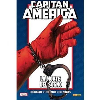 La morte del sogno. Capitan America. Ed Brubaker collection. Vol. 6