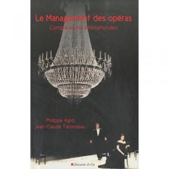 Le Management des opéras : Comparaisons internationales