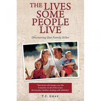 The Lives Some People Live: Uncovering One Family Killer