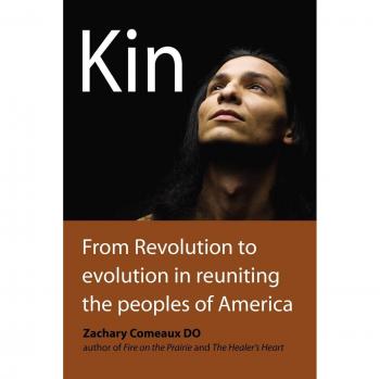 Kin: From Revolution to Evolution in Reuniting the Peoples of America