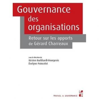 Gouvernance des organisations : retour sur les apports de Gérard Charreaux