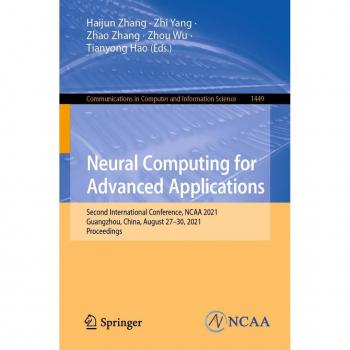 Neural Computing for Advanced Applications