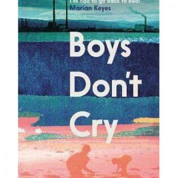 Fíona Scarlett Boys Don'T Cry: 'I Can'T Remember Ever Reading Something So Moving.' Marian Keyes