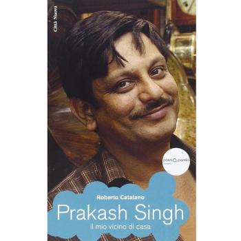 Prakash Singh. Il mio vicino di casa