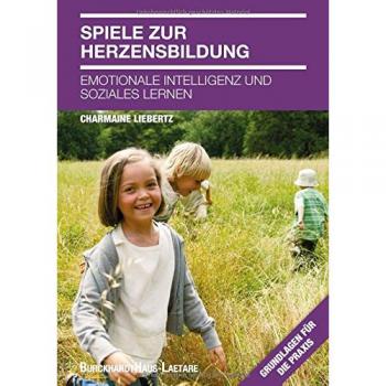 Liebertz, Charmaine: Spiele zur Herzensbildung