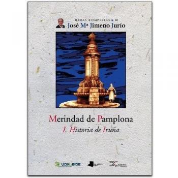 Merindad de Pamplona. T.I