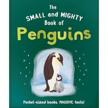 OH The Small and Mighty Book of Penguins