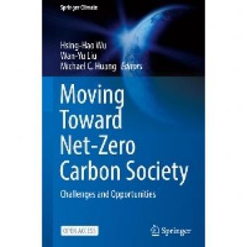 Moving Toward Net-Zero Carbon Society: Challenges and Opportunities (Springer Climate)