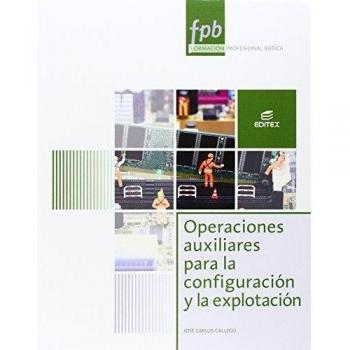 Operaciones auxiliares para la configuración y la explotación (Tapa blanda).