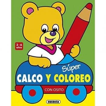Con Osito (Super Calco Y Coloreo)