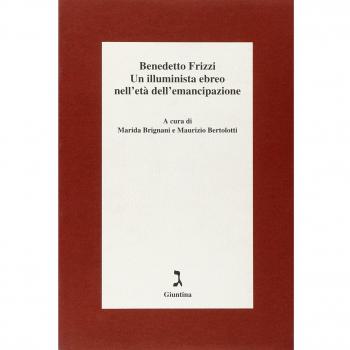 Benedetto Frizzi. Un illuminista ebreo nell'età dell'emancipazione