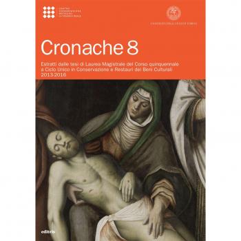 Estratti delle tesi di Laurea magistrale del corso quinquennale a ciclo unico in Conservazione e restauri dei beni culturali