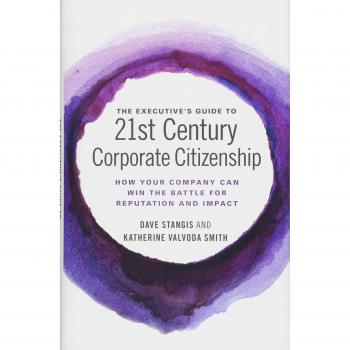 The Executive's Guide to 21st Century Corporate Citizenship