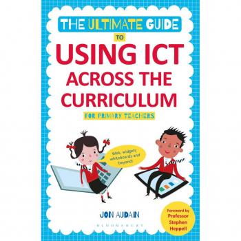 Vitalsource Technologies, Inc. Ultimate Guide To Using Ict Across The Curriculum (for Primary Teac