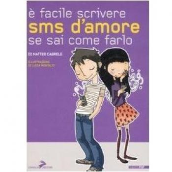 È facile scrivere sms d'amore se sai come farlo