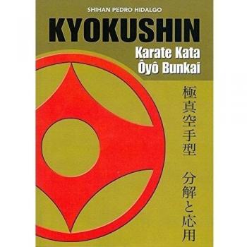 Kyokushin. Karate Kata Ôyô Bunkai