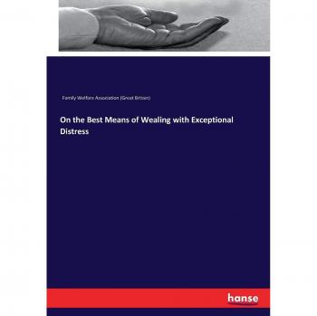 On the Best Means of Wealing with Exceptional Distress