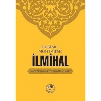 Resimli Muhtasar Ilmihal (Ciltli): Resimli Namaz Hocasi