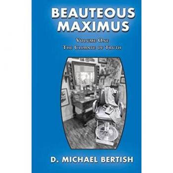 Bertish, D. Michael: Beauteous Maximus