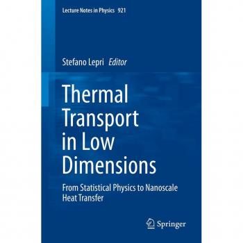 Vitalsource Technologies, Inc. Thermal Transport in Low Dimensions: From Statistical Physics to Nanoscale Heat Transfer