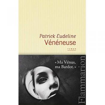 Patrick Eudeline Vénéneuse