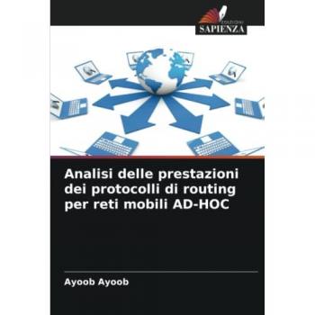 Ayoob, Ayoob: Analisi delle prestazioni dei protocolli di routing per reti mobili AD-HOC