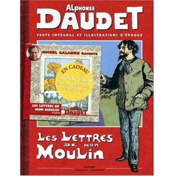 LETTRES DE MON MOULIN. Avec un CD audio