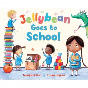 Jellybean Goes to School,Margaret Roc, Laura Hughes