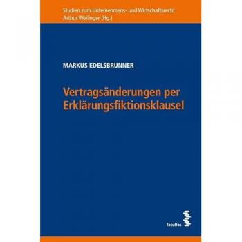 Vertragsänderungen per Erklärungsfiktionsklausel