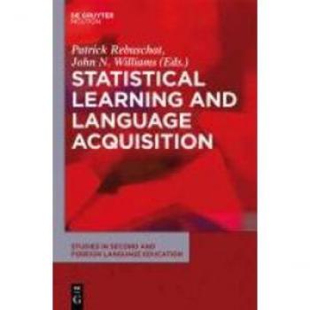 Statistical Learning and Language Acquisition
