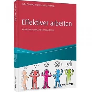 Effektiver arbeiten: Werden Sie so gut, wie Sie sein können
