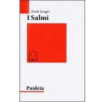 I salmi. Preghiera e poesia. Col mio Dio scavalco muraglie