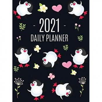 Penguin Daily Planner 2021: Cute Large Black Agenda for Appointments & Goals