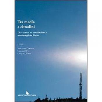 Tra media e cittadini. Una ricerca su conciliazione e monitoragio in veneto