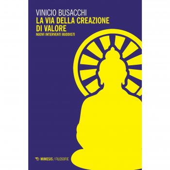 La via della creazione di valore. Nuovi interventi buddisti
