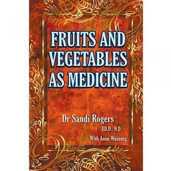 Fruit and Vegetables as Medicine