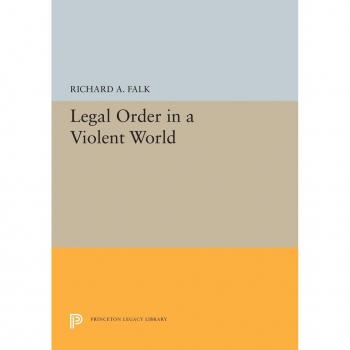 Legal Order in a Violent World