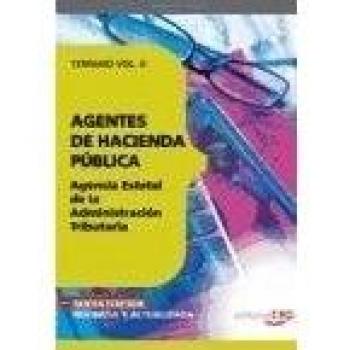 AGENTES DE HACIENDA PÚBLICA. AGENCIA ESTATAL DE LA ADMINISTRACIÓN TRIBUTARIA. TEMARIO VOL. II.