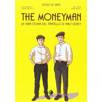 The moneyman. La vera storia del fratello di Walt Disney