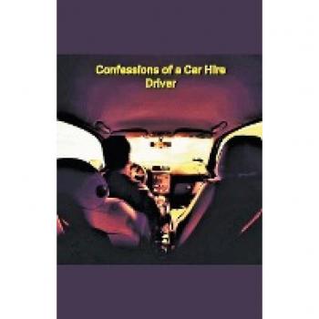 Confessions of a Car Hire Driver