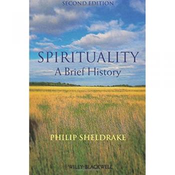 Spirituality: A Brief History, 2nd Edition