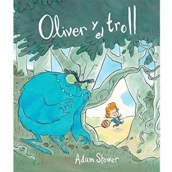 Oliver y el troll (Tapa dura).