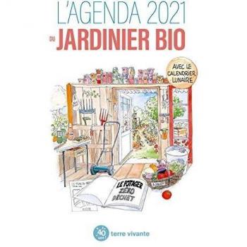 L'agenda du jardinier bio 2021 (Agenda: Le potager zéro déchet)