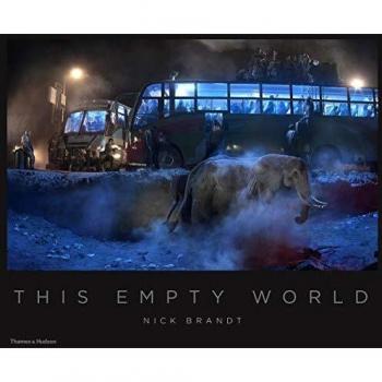 Nick Brandt: This Empty World