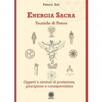 Energia Sacra. Tecniche di Potere