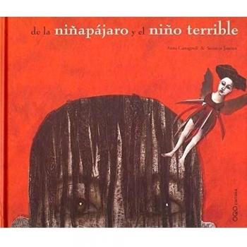 La increíble historia de la niñapájaro y el niño terrible