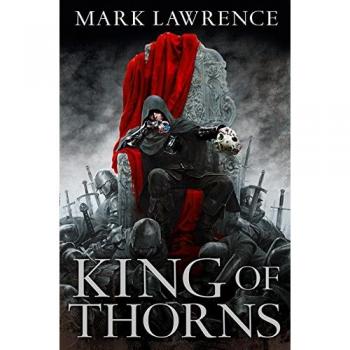 The Broken Empire 2. King of Thorns